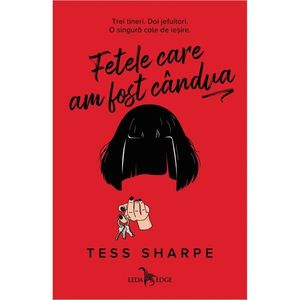 Fetele care am fost candva, Tess Sharpe imagine