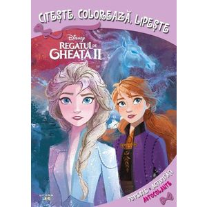 Disney, Regatul de Gheata II. Citeste, coloreaza, lipeste imagine