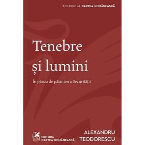 Tenebre si lumini, Alexandru Teodorescu imagine