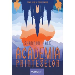 Academia printeselor 1: Academia printeselor, Shanonn Hale imagine