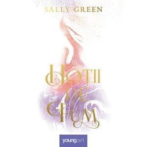 Hotii de fum, Sally Green imagine