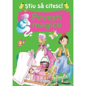 Stiu sa citesc - Povesti magice imagine