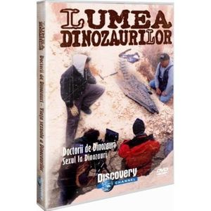 DVD Lumea dinozaurilor Doctorii de dinozauri - Sexul la dinozauri Discovery imagine