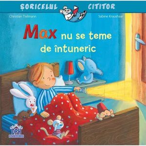 Soricelul cititor, Max nu se teme de intuneric imagine