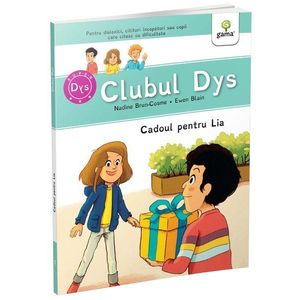 Cadoul pentru Lia, Clubul dislexicilor imagine