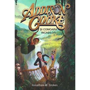 Addison Cooke si Comoara incasilor, Vol.1, editie 2021 imagine