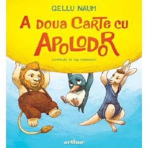 A doua carte cu Apolodor, Gellu Naum imagine