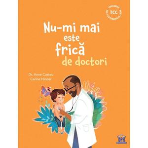 Nu-mi mai este frica de doctori, Dr. Anne Casteu imagine