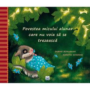 Carte Povestea micului alunar care nu voia sa se trezeasca, Editura DPH imagine