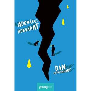 Carte Editura Arthur, Adevarul adevarat, Dan Gemeinhart imagine