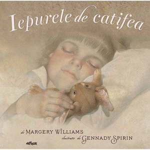 Carte Editura Arthur, Iepurele de catifea, cartonat, Margery Williams imagine