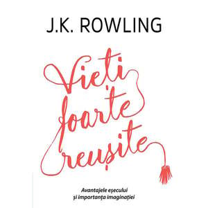 Carte Editura Arthur, Vieti foarte reusite, J.K. Rowling imagine