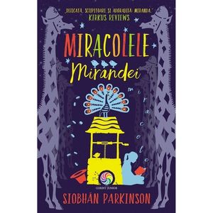 Carte Editura Corint, Miracolele Mirandei, Siobhan Parkinson imagine