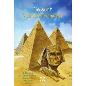 Carte Editura Pandora M, Ce sunt Marile Piramide? Thomas Hoobler imagine