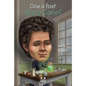 Carte Editura Pandora M, Cine a fost Marie Curie? Megan Stine imagine