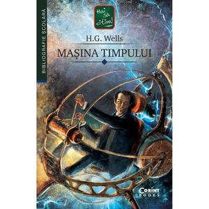 Carte Editura Corint, Masina timpului, H. G. Wells imagine