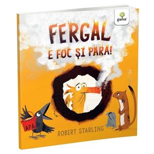 Carte Editura Gama, Fergal e foc si para! imagine