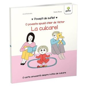 Carte Editura Gama, Povesti de suflet, La culcare! imagine