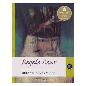 Regele Lear, Melania G. Mazzucco imagine