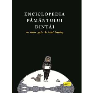 Enciclopedia Pamantului dintai, Isabel Greenberg imagine