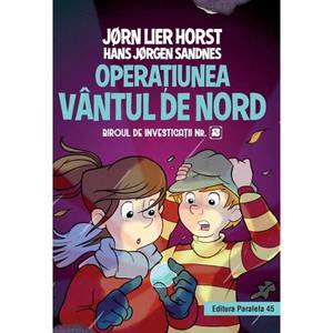 Biroul de investigatii nr. 2. Operatiunea vantul de Nord, Jorn Lier Horst, Hans Jorgen Sandnes imagine
