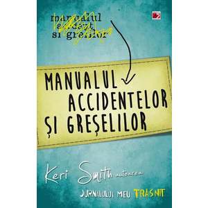 Manualul accidentelor si greselilor, Keri Smith imagine