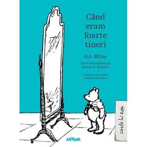 Cand eram foarte tineri, A.A. Milne imagine