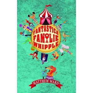 Fantastica familie Whipple, Matthew Ward imagine