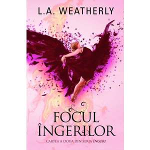 Focul ingerilor, L. A. Weatherly imagine