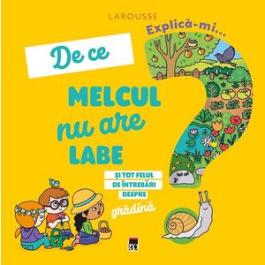 Explica-mi de ce melcul nu are labe, Larousse imagine