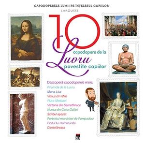 Cele 10 capodopere - de la Luvru, Larousse imagine