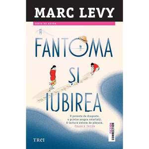 Fantoma si iubirea, Marc Levy imagine