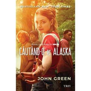 Cautand-o pe Alaska, John Green imagine