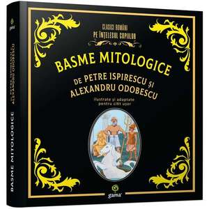 Basme mitologice, Petre Ispirescu, Alexandru Odobescu imagine