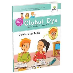 Ochelarii lui Tudor, Clubul dislexicilor imagine