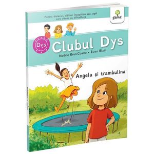 Angela si trambulina, Clubul dislexicilor imagine