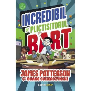 Incredibil de plictisitorul Bart, James Patterson, Duane Swierczynski imagine