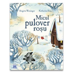Micul pulover rosu, Brigitte Weninger imagine