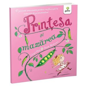Printesa si mazarea, Povestile printesei, Caryl Hart imagine