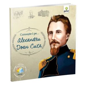 Cunoaste-l pe Alexandru Ioan Cuza, Romani celebri imagine