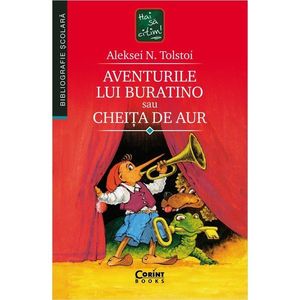 Aventurile lui Buratino sau cheita de aur, Aleksei N. Tolstoi imagine