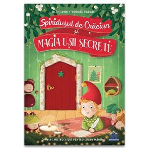 Spiridusul de Craciun si magia usii secrete imagine