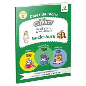 Bucle-Aurii, Pot sa citesc si sa scriu, Nivel 0 imagine