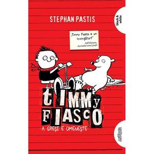 Timmy Fiasco 1. A gresi e omeneste, Pastis Stephan imagine