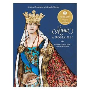 Maria a Romaniei, Adrian Cioroianu si Mihaela Simina imagine