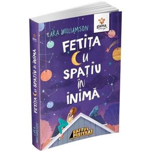 Fetita cu spatiu in inima, Lara Williamson imagine
