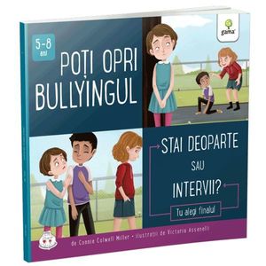 Poti opri bullyingul, stai deoparte sau intervii, Connie Colwell Miller imagine