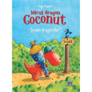 Micul dragon Coconut, Scoala dragonilor, Ingo Siegner imagine