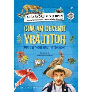 Cum am devenit vrajitor, Din carnetul unui explorator, Alexandru N. Stermin imagine