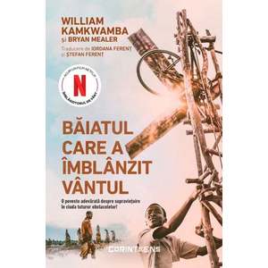 Baiatul care a imblanzit vantul, William Kamkamba, Bryan Mealer imagine